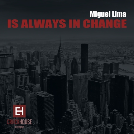 Miguel Lima - Is Always In Change